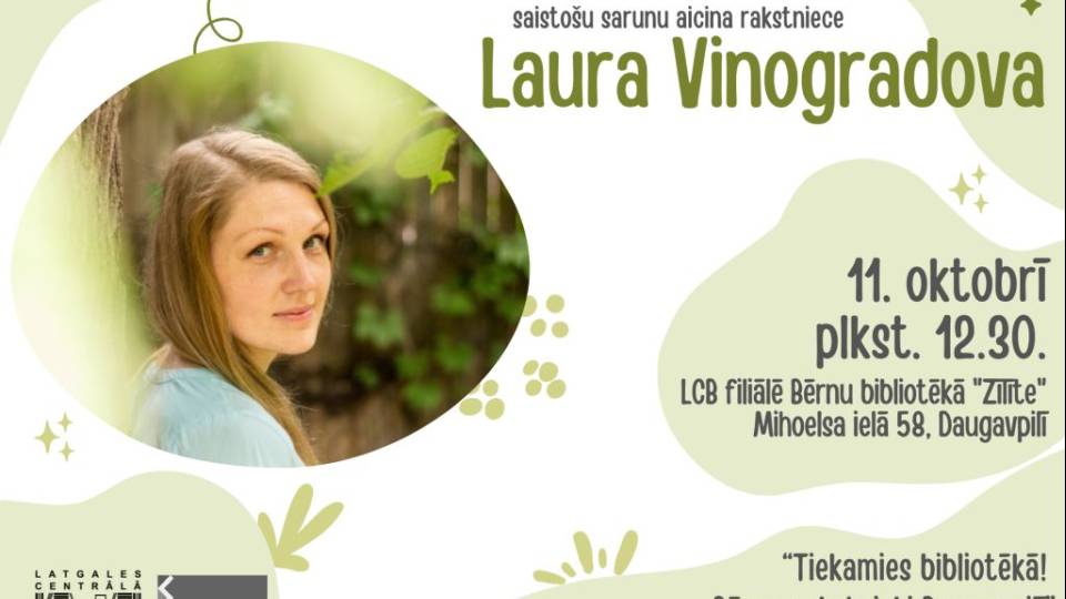 Daugavpilī viesosies rakstniece Laura Vinogradova